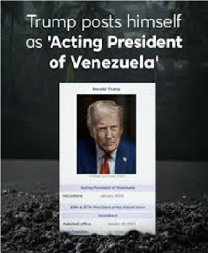 ٹرمپ نے خود کو وینزویلا کا ’’عبوری صدر‘‘ قرار دے دیا