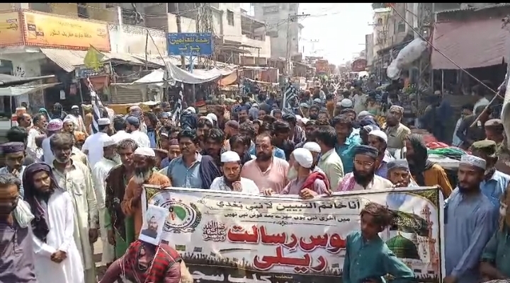 سجاول ۾ ناموسِ رسالت صه جي تحفظ لاءِ عظيم الشان ريلي ڪڍي وئي